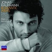 Romantic Arias by Jonas Kaufmann Romantic Arias by Jonas Kaufmann