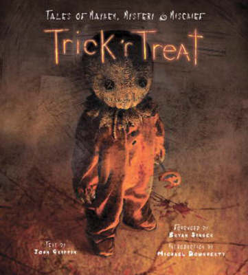 Trick 'r Treat on Hardback by Michael Dougherty