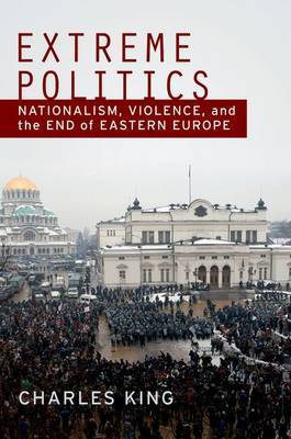 Extreme Politics by Charles King image