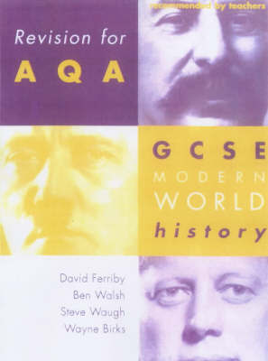 Revision for AQA: GCSE Modern World History by Ben Walsh image