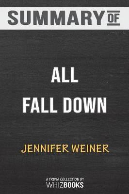 Summary of All Fall Down by Whizbooks