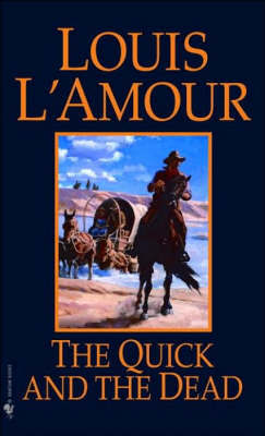 The Quick And The Dead by Louis L'Amour image