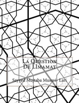 La Question de Limamat by Sayyed Mujtaba Musavi-Lari image