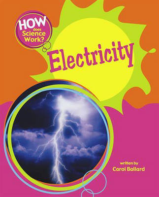 How Does Science Work?: Electricity by Carol Ballard image