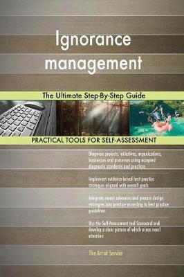 Ignorance management The Ultimate Step-By-Step Guide image