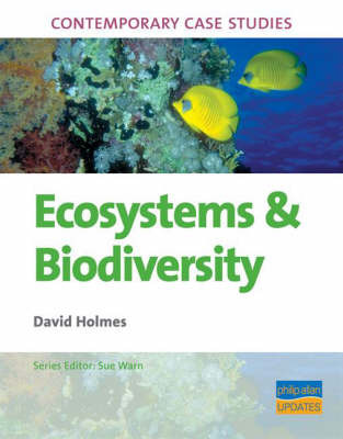 Ecosystems and Biodiversity on Paperback by David Holmes