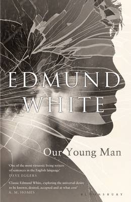 Our Young Man on Hardback by Edmund White