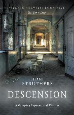 Psychic Surveys Book Five: Descension by Shani Struthers image