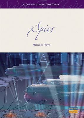 AS/A-level English Literature: "Spies" by Robert Swan image
