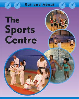 Out and About: The Sports Centre on Hardback by Paul Humphrey