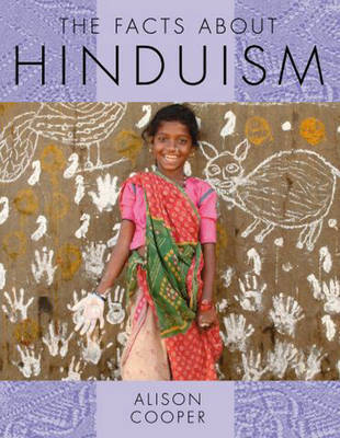 The Facts About Religions: The Facts About Hinduism (DT) by Alison Cooper image