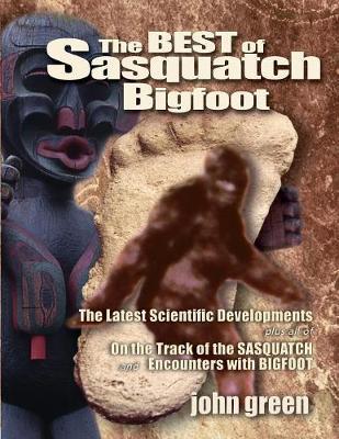 Best of Sasquatch Bigfoot by John Green image