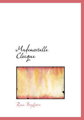 Mademoiselle Clocque by Rene Boylesve image
