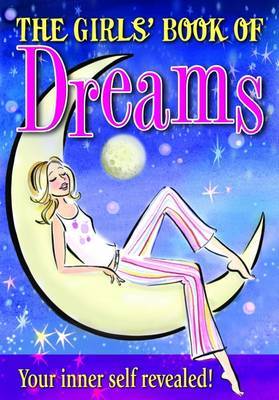 The Girls' Book of Dreams: Your Secret Self Revealed! by Mandy Archer image