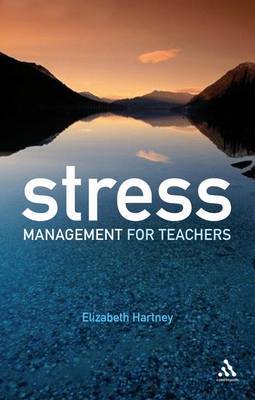 Stress Management for Teachers by Elizabeth Hartney image