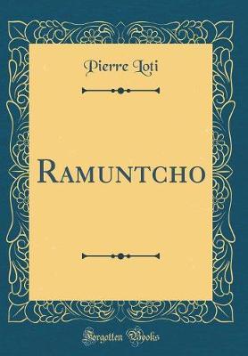 Ramuntcho (Classic Reprint) by Pierre Loti image