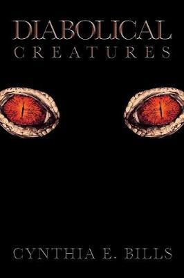 Diabolical Creatures by Cynthia Bills image