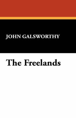The Freelands by John Sir Galsworthy image