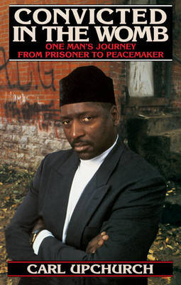 Convicted in the Womb by Carl Upchurch image