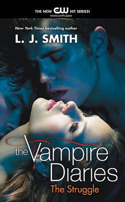 The Struggle (Vampire Diaries #2) (TV Tie-in cover) by L.J. Smith image