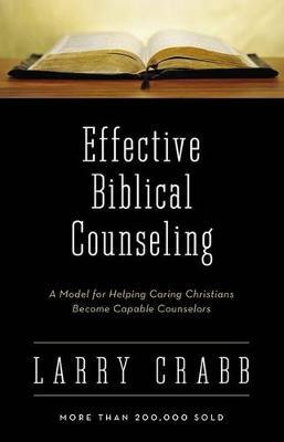 Effective Biblical Counseling by Larry Crabb image