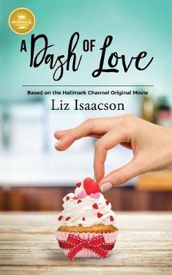 A Dash of Love by Liz Isaacson image