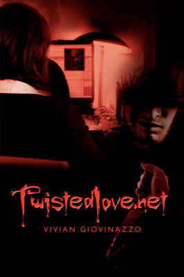 Twistedlove.Net on Paperback by Vivian Giovinazzo