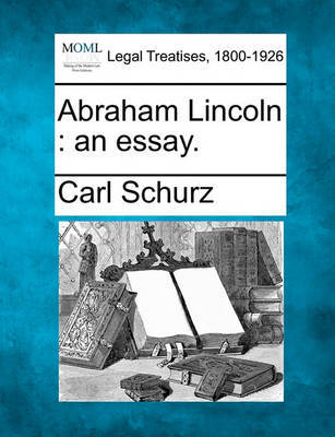 Abraham Lincoln by Carl Schurz image
