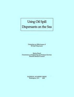 Using Oil Spill Dispersants on the Sea by National Research Council image