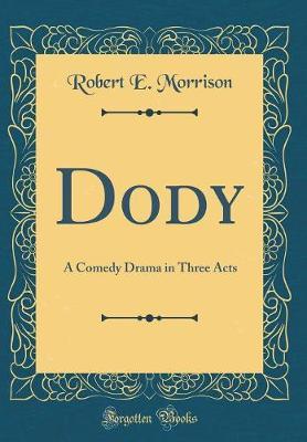 Dody by Robert E Morrison image