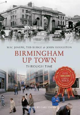 Birmingham Up Town Through Time by Ted Rudge image