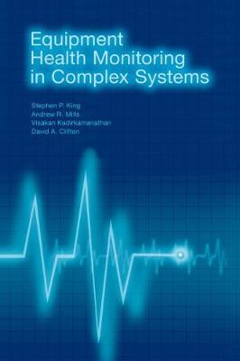 Equipment Health Monitoring in Complex Systems by Visakan Kadirkamanathan image