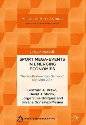 Sport Mega-Events in Emerging Economies by Gonzalo A. Bravo image