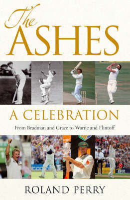The Ashes by Roland Perry image