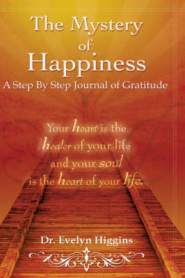 The Mystery of Happiness by Evelyn Higgins image
