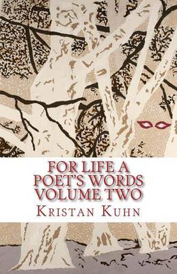 For Life a Poet's Words Volume Two by Adria Chalfin image