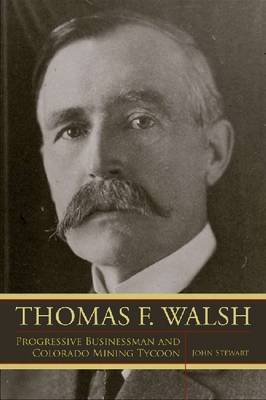 Thomas F Walsh by John Stewart image
