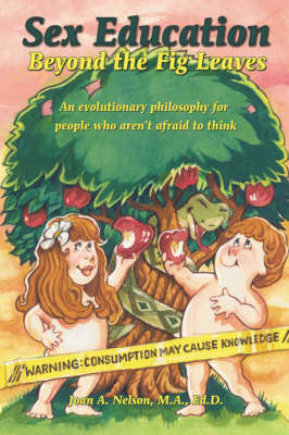 Sex Education Beyond The Fig Leaves by Joan Nelson image