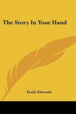 The Story in Your Hand by Emily Edwards image