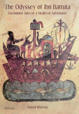 The Odyssey of Ibn Battuta by David Waines image