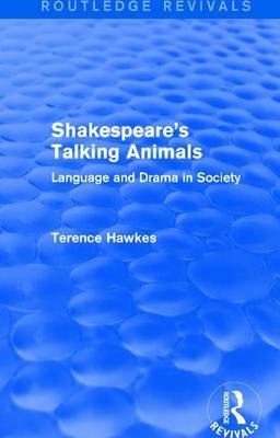 : Shakespeare's Talking Animals (1973) by Terence Hawkes image