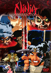 Ninja Resurrection 1&2 on DVD Ninja Resurrection 1&2 on DVD