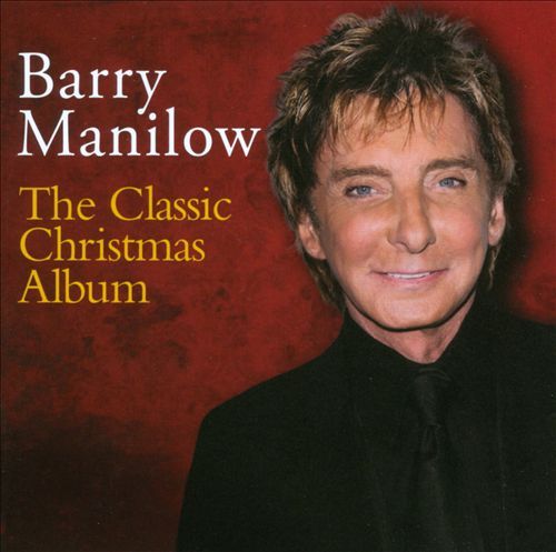 The Classic Christmas on CD by Barry Manilow