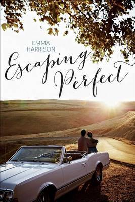 Escaping Perfect on Hardback by Emma Harrison