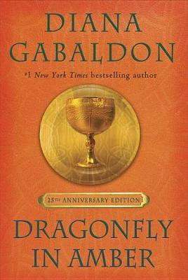 Dragonfly in Amber (25th Anniversary Edition) on Hardback by Diana Gabaldon