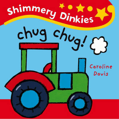 Chug-Chug! by Caroline Davis image