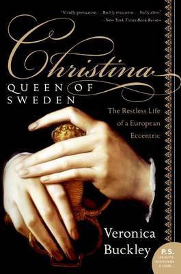 Christina, Queen of Sweden by Veronica Buckley image