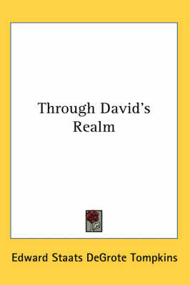 Through David's Realm by Edward Staats DeGrote Tompkins image