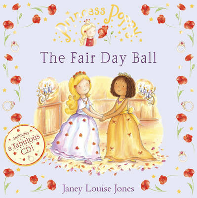 Princess Poppy: The Fair Day Ball by Janey Louise Jones image