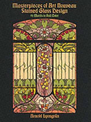 Masterpieces of Art Nouveau Stained Glass Design by Arnold Lyongrun image